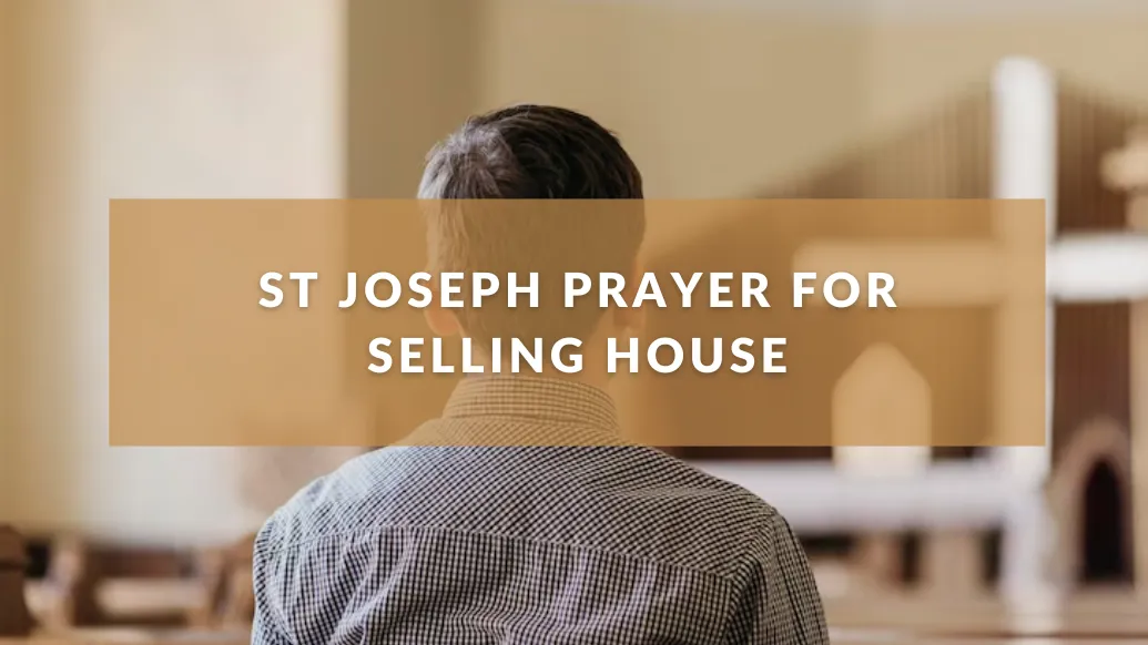 St Joseph Prayer for Selling House